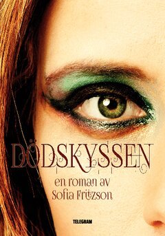 Sofia Fritzson - Dödskyssen, Häftad
