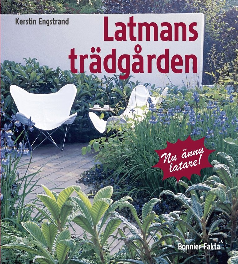 Kerstin Engstrand - Latmansträdgården, Häftad