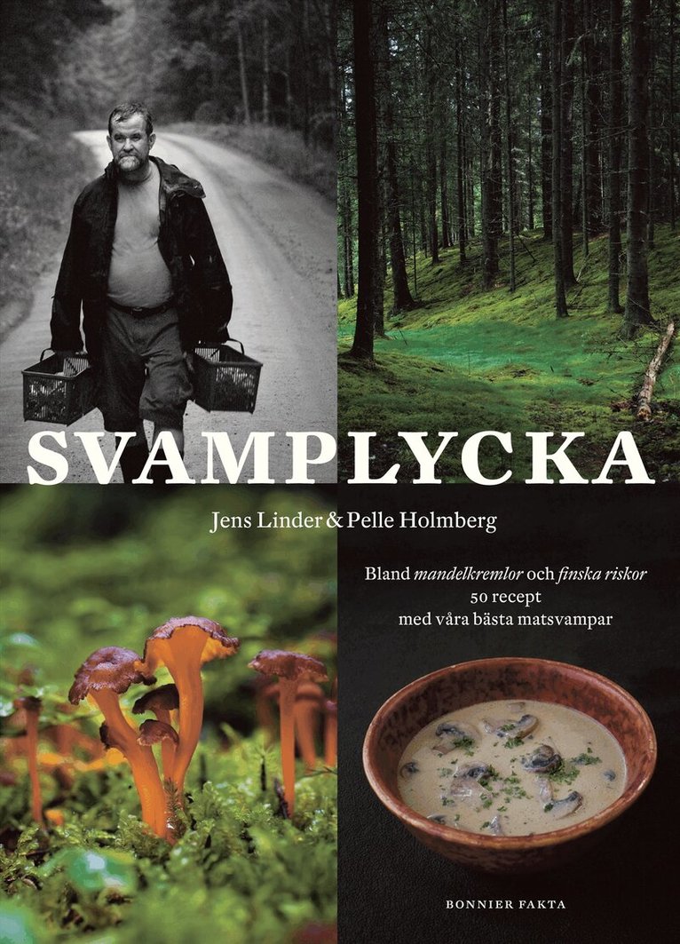 Jens Linder, Pelle Holmberg - Svamplycka, Inbunden