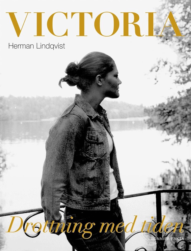 Herman Lindqvist - Victoria : drottning med tiden, Inbunden