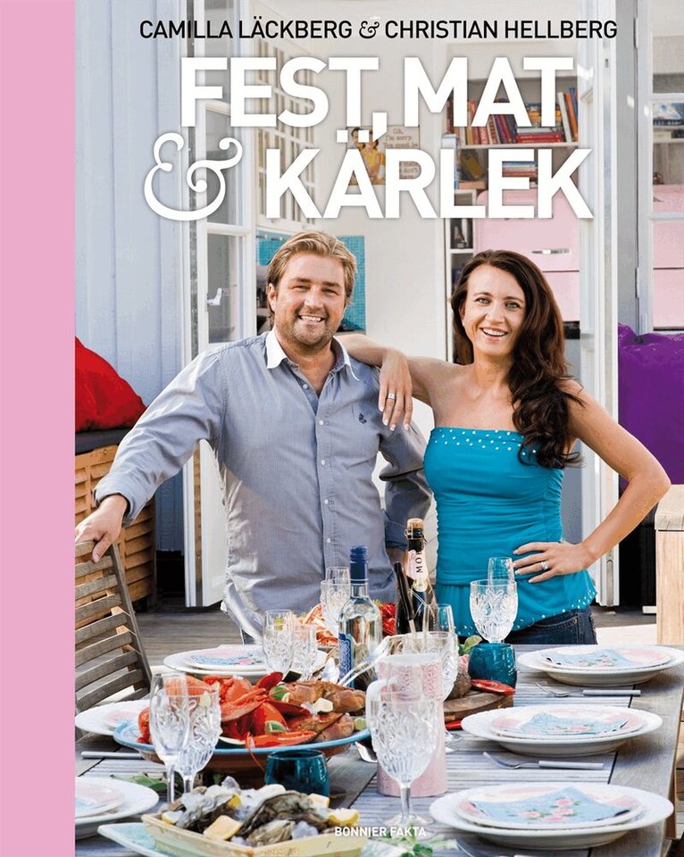 Camilla Läckberg, Christian Hellberg - Fest, mat & kärlek, Inbunden