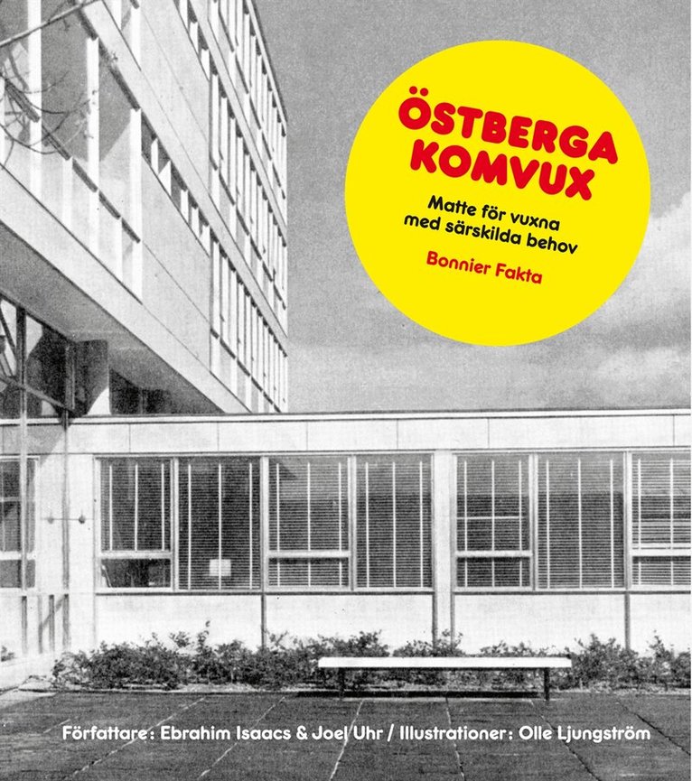 Ebrahim Isaacs, Joel Uhr - Östberga komvux : matte för vuxna med särskilda behov, Inbunden