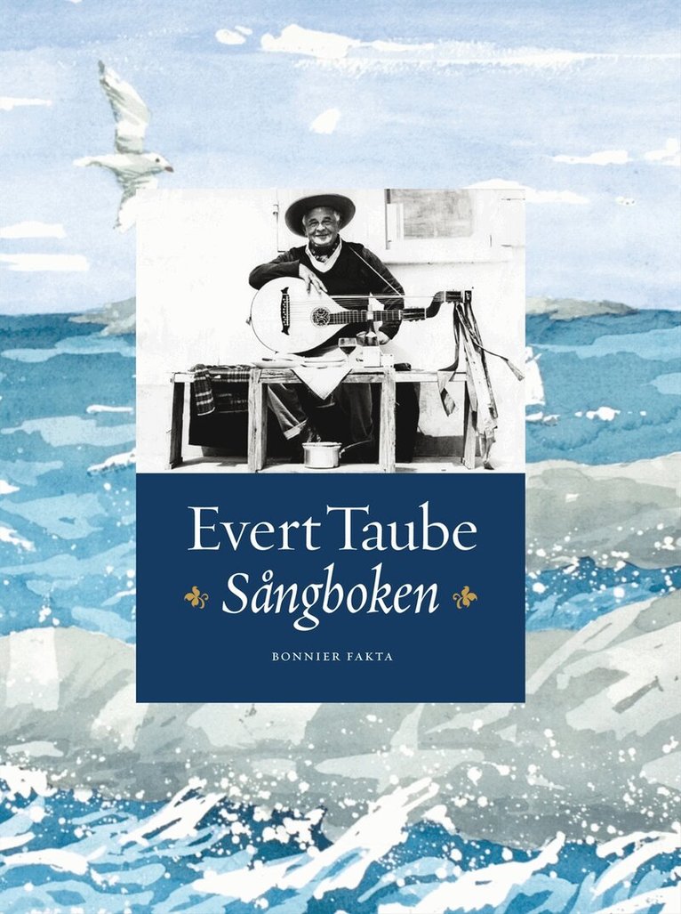 Anders Palm, Johan Stenström - Evert Taube : sångboken, Inbunden