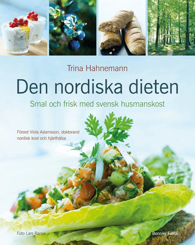 Trina Hahnemann - Den nordiska dieten : smal och frisk med svensk husmanskost, Kartonnage