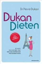 Pierre Dukan - Dukandieten, Inbunden