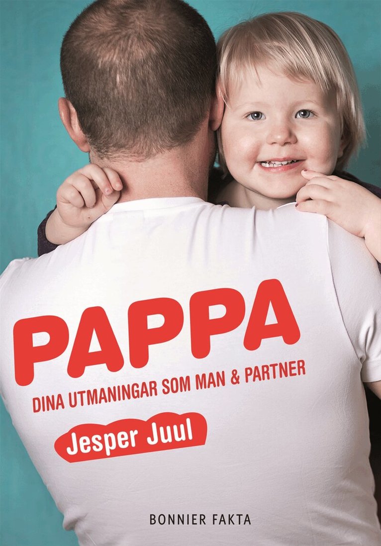 Jesper Juul - Pappa : dina utmaningar som man & partner, Kartonnage