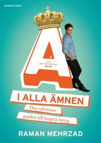 Vägen till maxade betyg : mer fritid och kunskap för livet med 