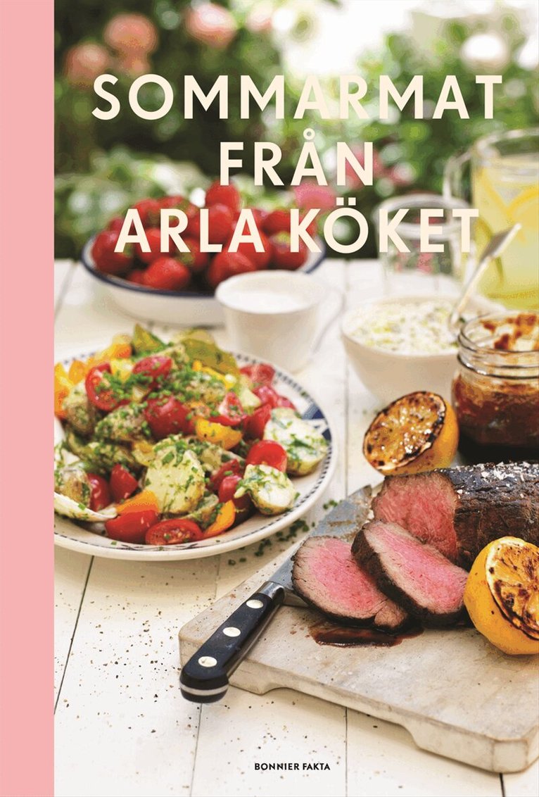 Annika Edestrand - Sommarmat från Arla köket, Inbunden