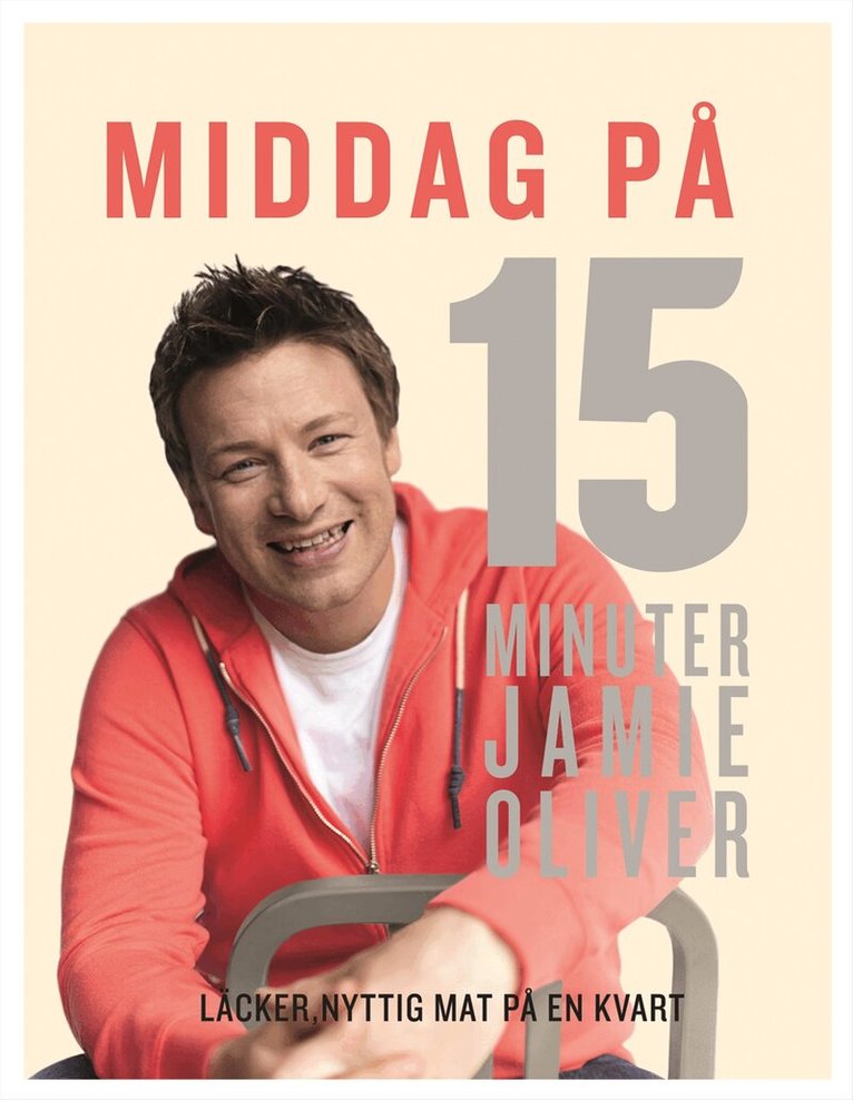 Jamie Oliver - Middag på 15 minuter, Inbunden