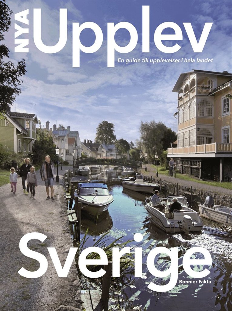 Mats Ottosson, Åsa Ottosson - Nya Upplev Sverige, Inbunden
