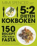 5:2-dieten - kokboken : 150 recept f�r halvfasta