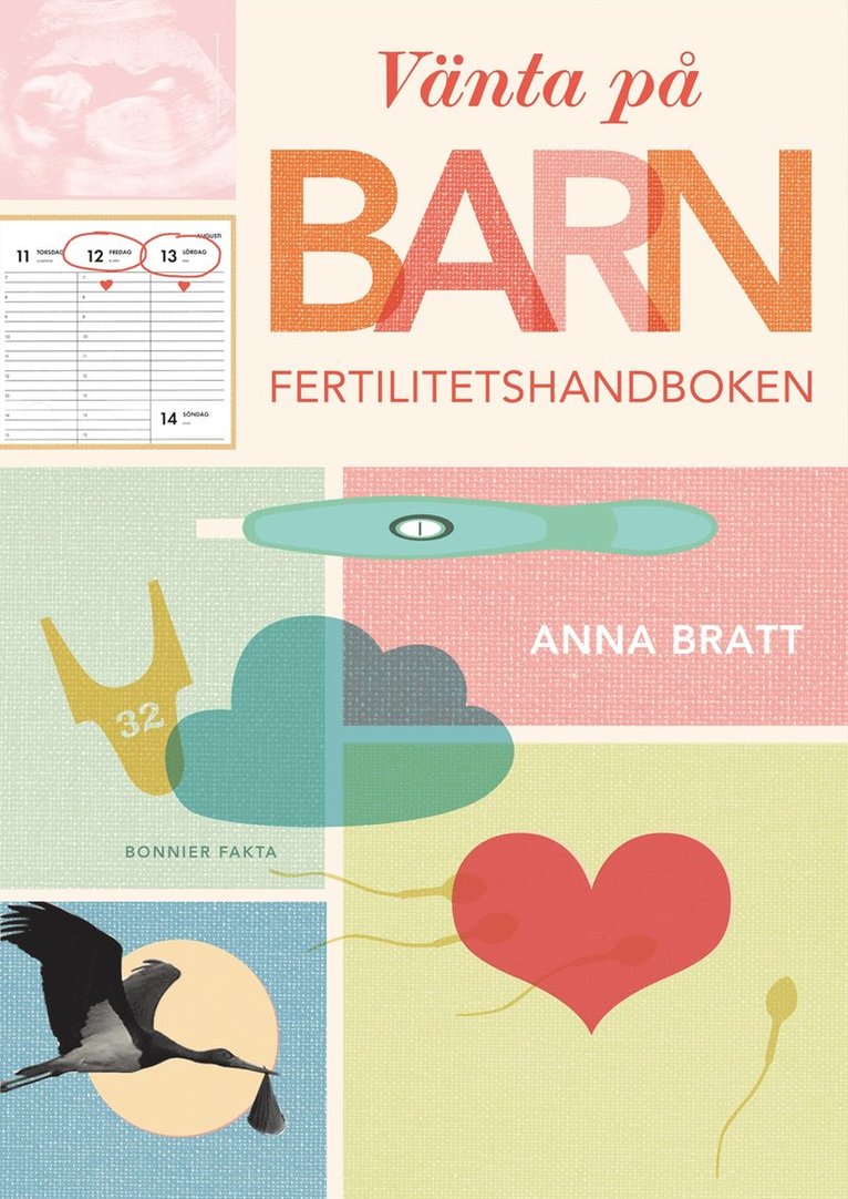Anna Bratt - Vänta på barn : fertilitetshandboken, E-bok