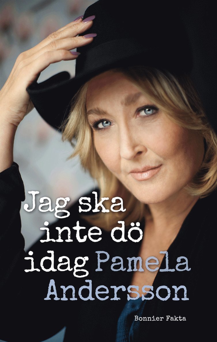 Pamela Andersson - Jag ska inte dö idag, E-bok