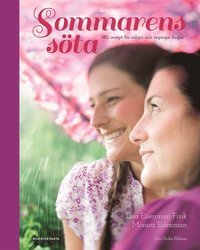 Sommarens söta : 180 recept för soliga och regniga dagar