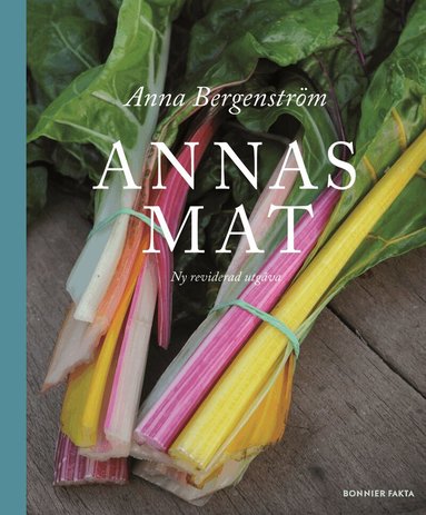 Anna Bergenström - Annas mat, Inbunden