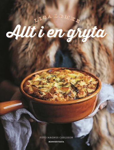 Lisa Lemke - Allt i en gryta, Häftad