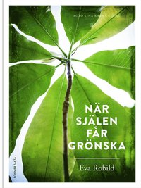 e-Bok När själen får grönska