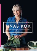 Tinas kk : grunderna, genvgarna och mina bsta recept