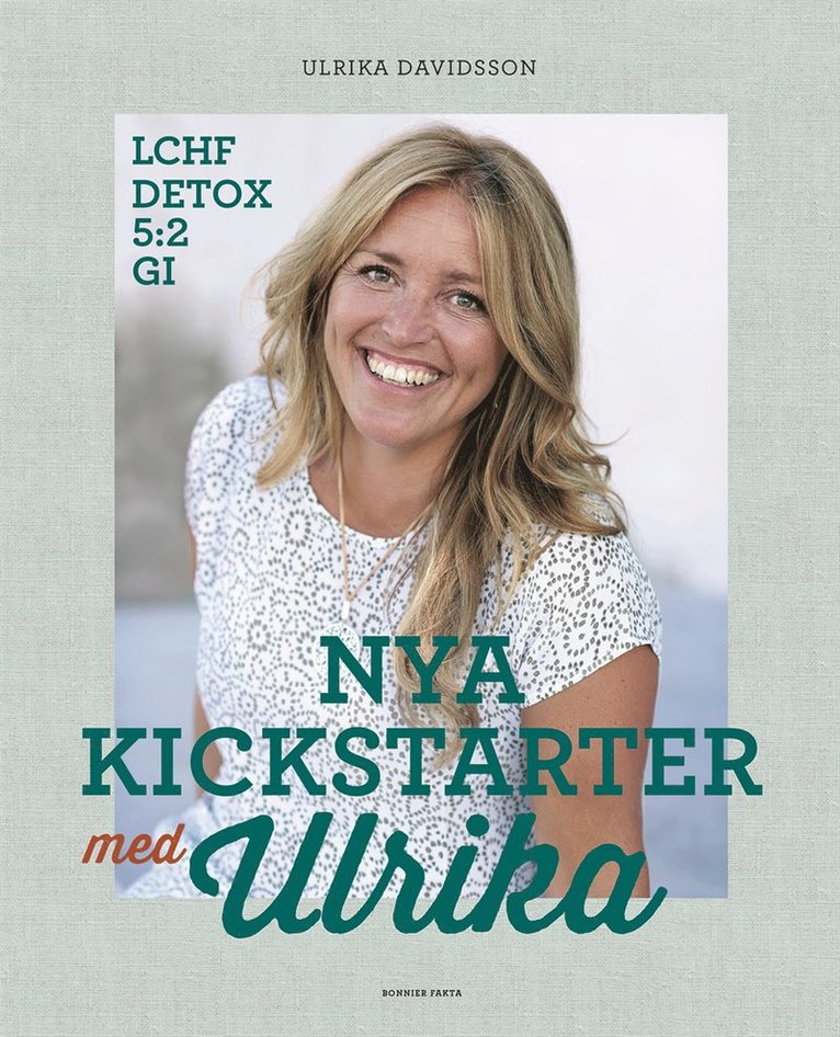 Ulrika Davidsson - Nya kickstarter med Ulrika, E-bok
