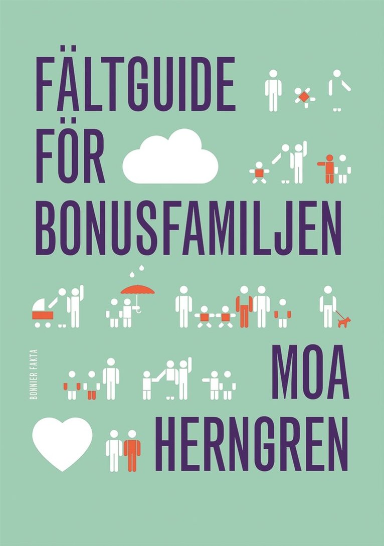 Moa Herngren - Fältguide för bonusfamiljen, E-bok