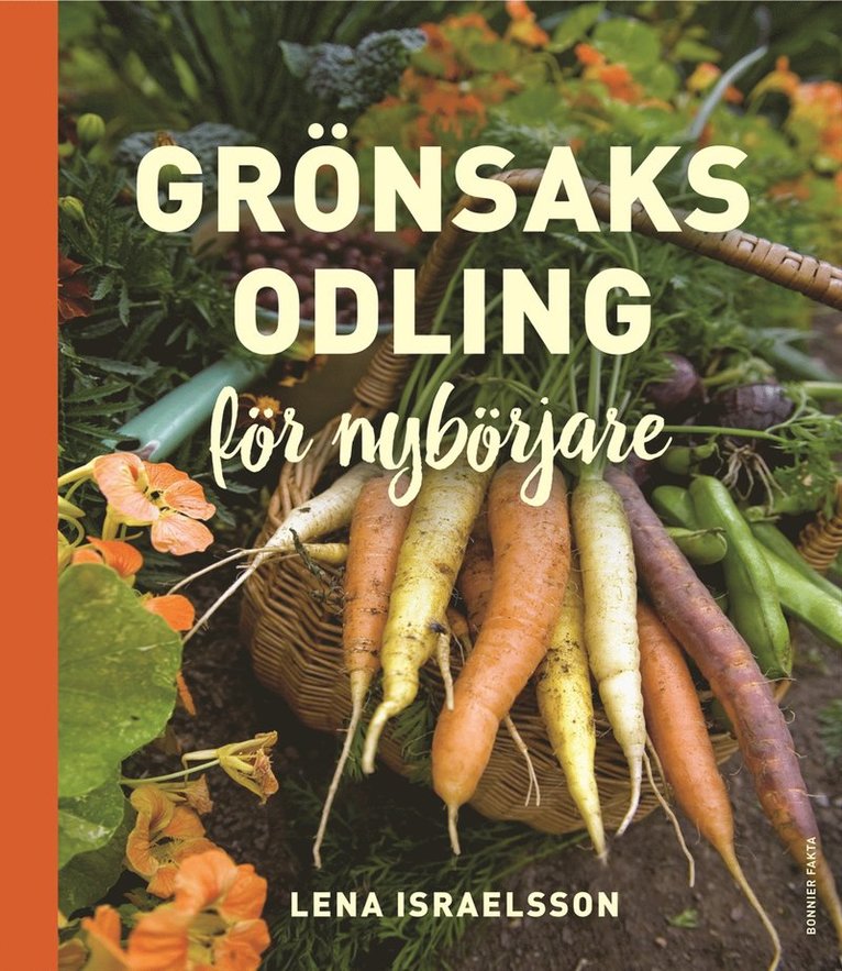 Lena Israelsson - Grönsaksodling för nybörjare, E-bok