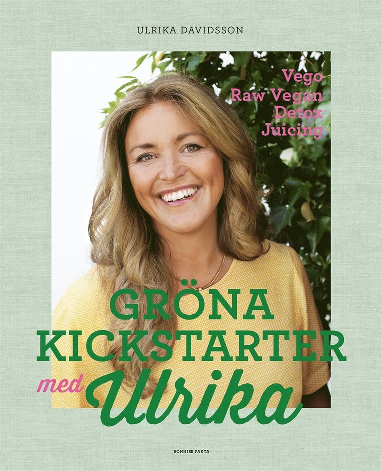 Ulrika Davidsson - Gröna kickstarter med Ulrika, E-bok