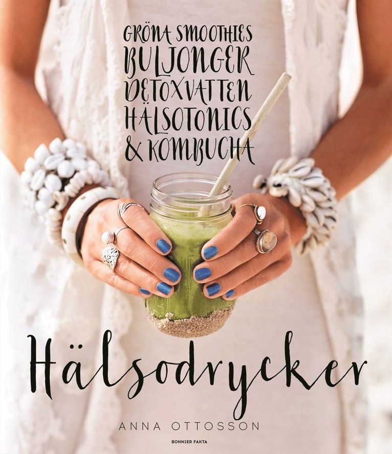 Anna Ottosson - Hälsodrycker, E-bok