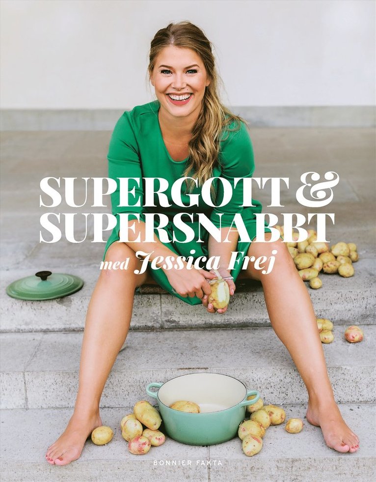 Jessica Frej - Supergott och supersnabbt, E-bok