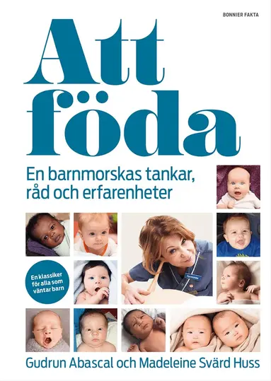 Gudrun Abascal, Madeleine Svärd Huss - Att föda, E-bok