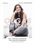 Olgas omstart  : mat, tr�ning och hormoner n�r kroppen f�r�ndras