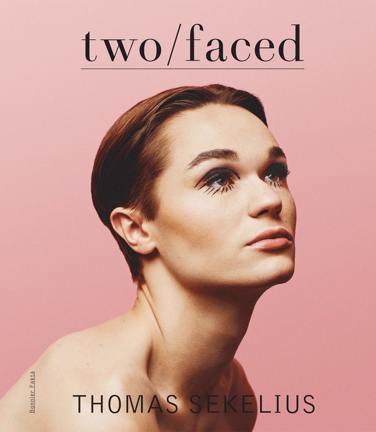 Thomas Sekelius - Two faced, E-bok