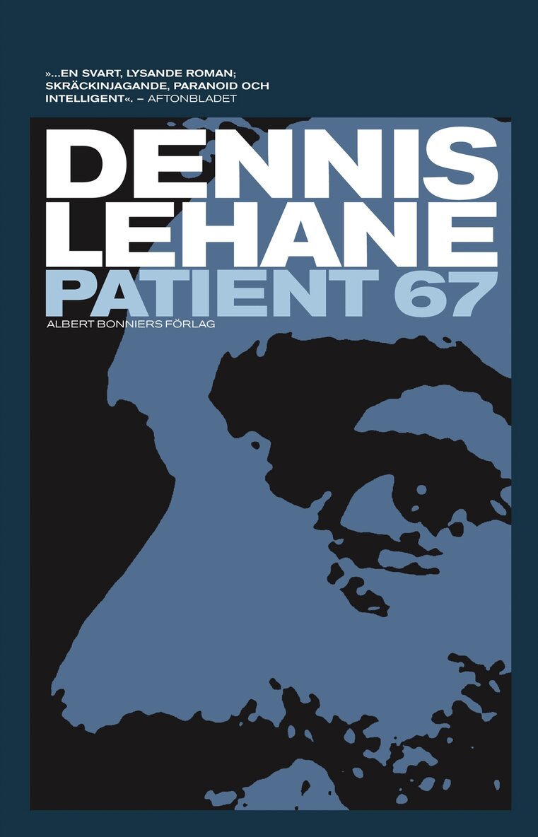 Dennis Lehane - Patient 67, Storpocket