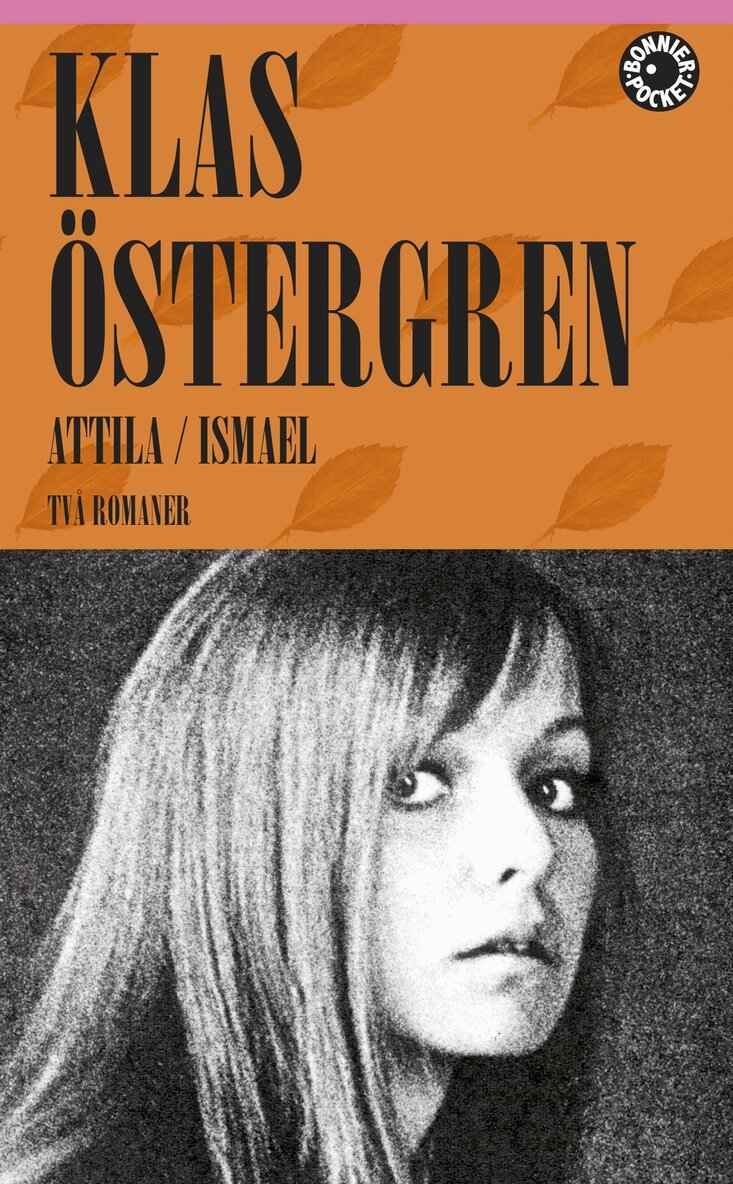 Klas Östergren - Attila / Ismael, Pocket