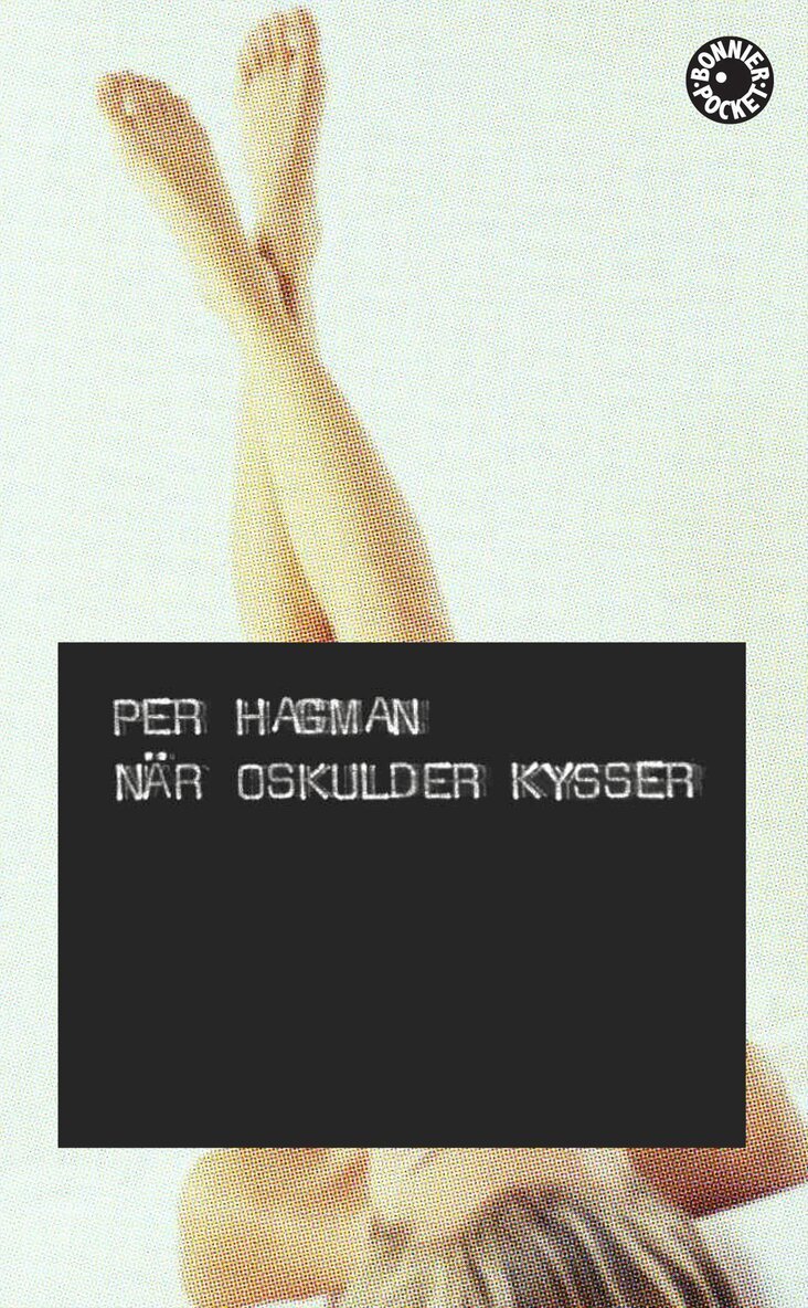 Per Hagman - När oskulder kysser, Pocket