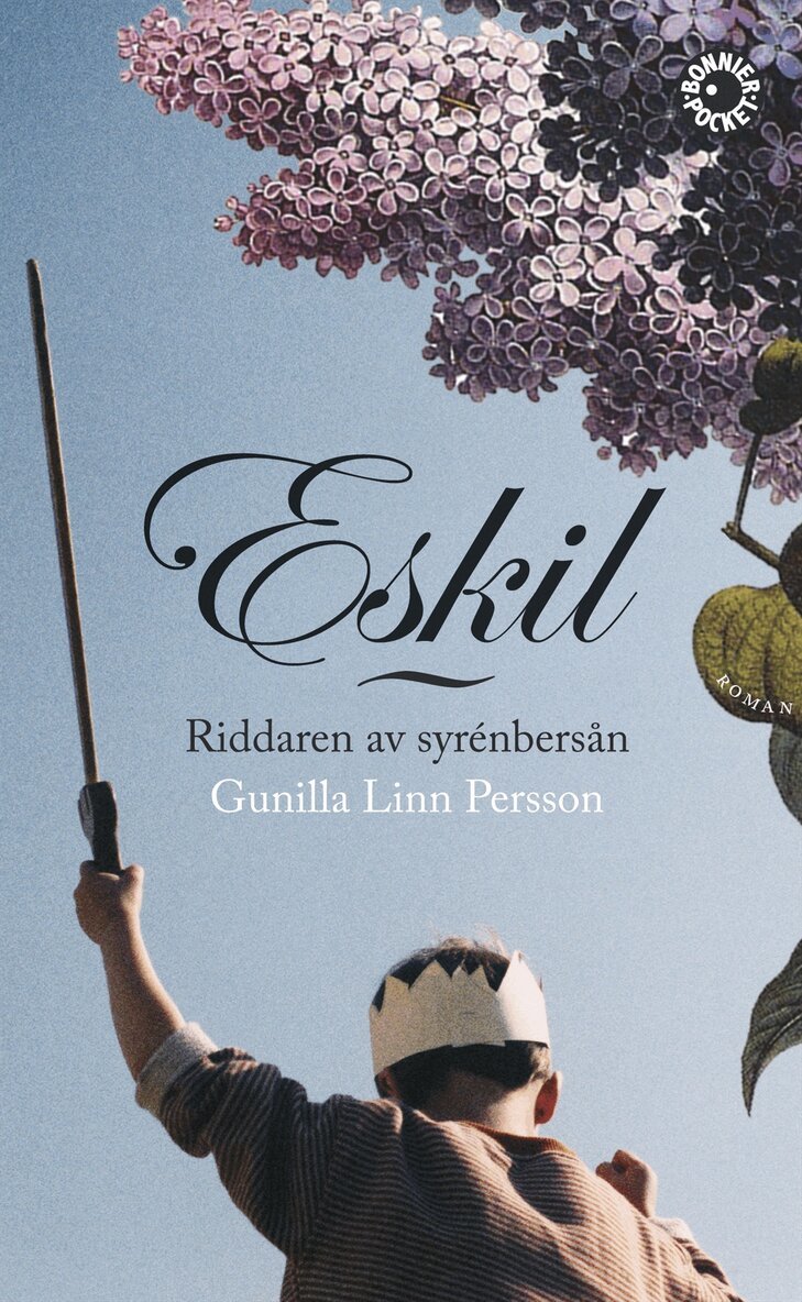 Gunilla Linn Persson - Eskil : riddaren av syrenbersån, Pocket