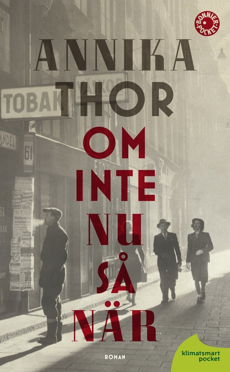 Annika Thor - Om inte nu så när, Pocket