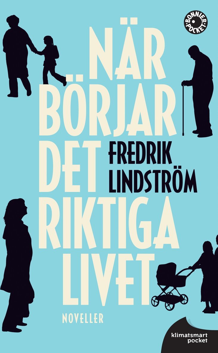 Fredrik Lindström - När börjar det riktiga livet?, Pocket