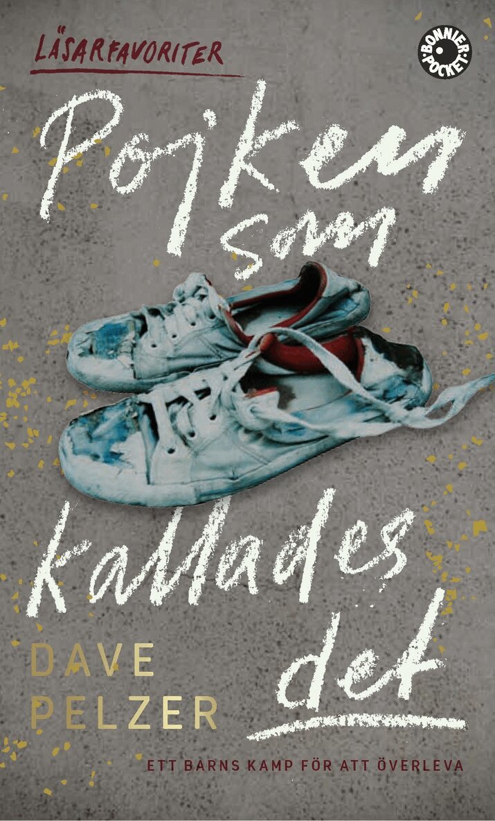 Dave Pelzer - Pojken som kallades Det, Pocket
