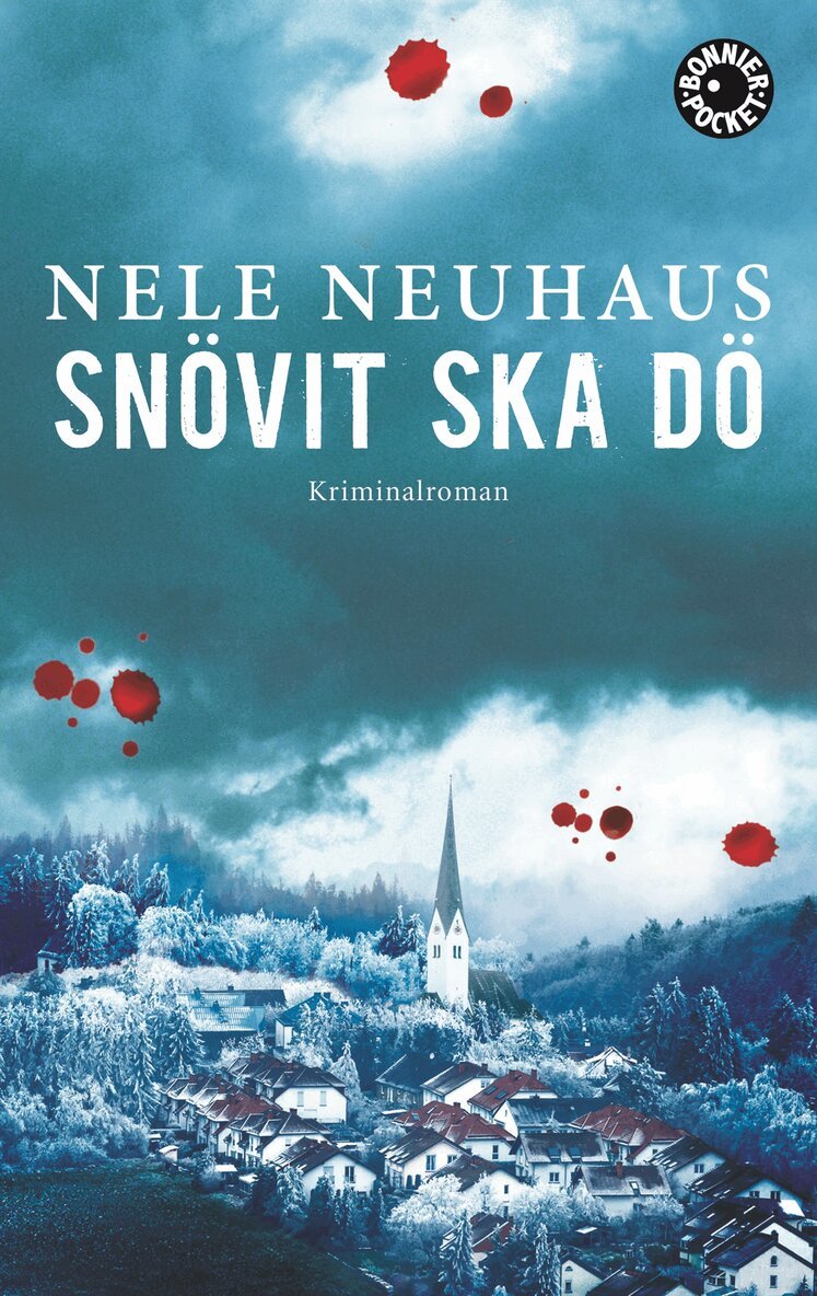 Nele Neuhaus - Snövit ska dö, Pocket