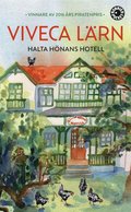 Halta Hönans hotell
