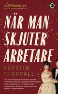 Nr man skjuter arbetare