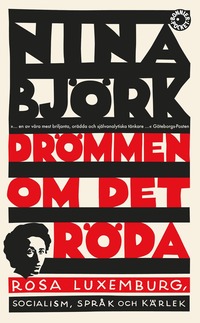e-Bok Drömmen om det röda  Rosa Luxemburg, socialism, språk och kärlek <br />                        Pocket