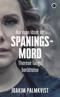 e-Bok Hur man löser ett spaningsmord  Therese Tangs berättelse <br />                        Pocket