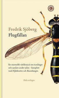 Flugfllan ; Flyktkonsten ; Russinkungen