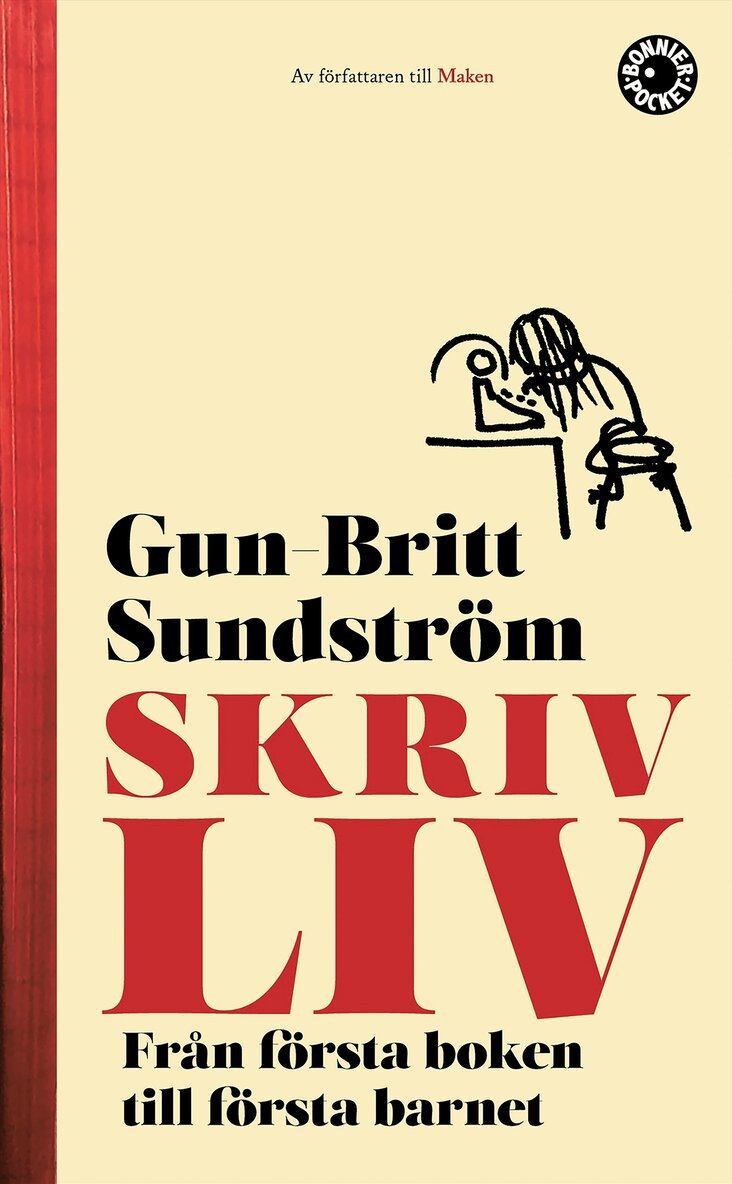 Gun-Britt Sundström - Skrivliv : från första boken till första barnet, Pocket
