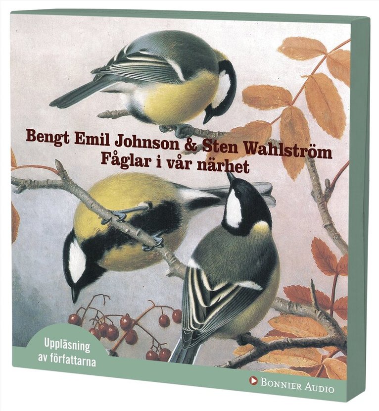 Bengt Emil Johnson, Sten Wahlström - Fåglar i vår närhet, CD-bok
