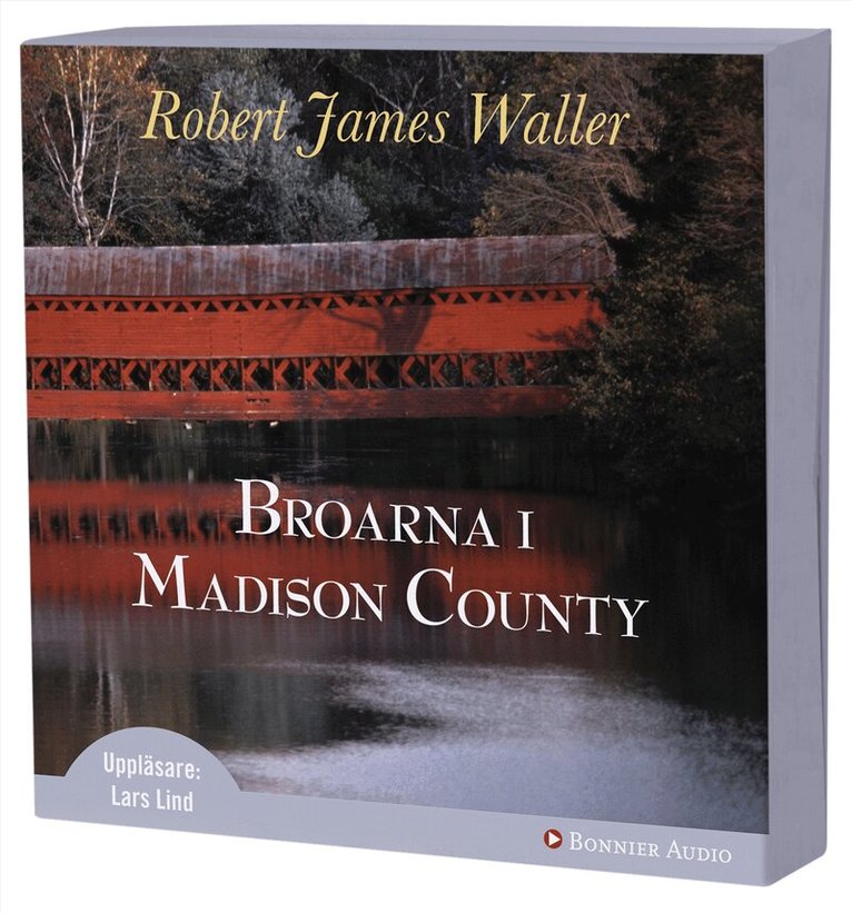 Robert James Waller - Broarna i Madison County, CD-bok