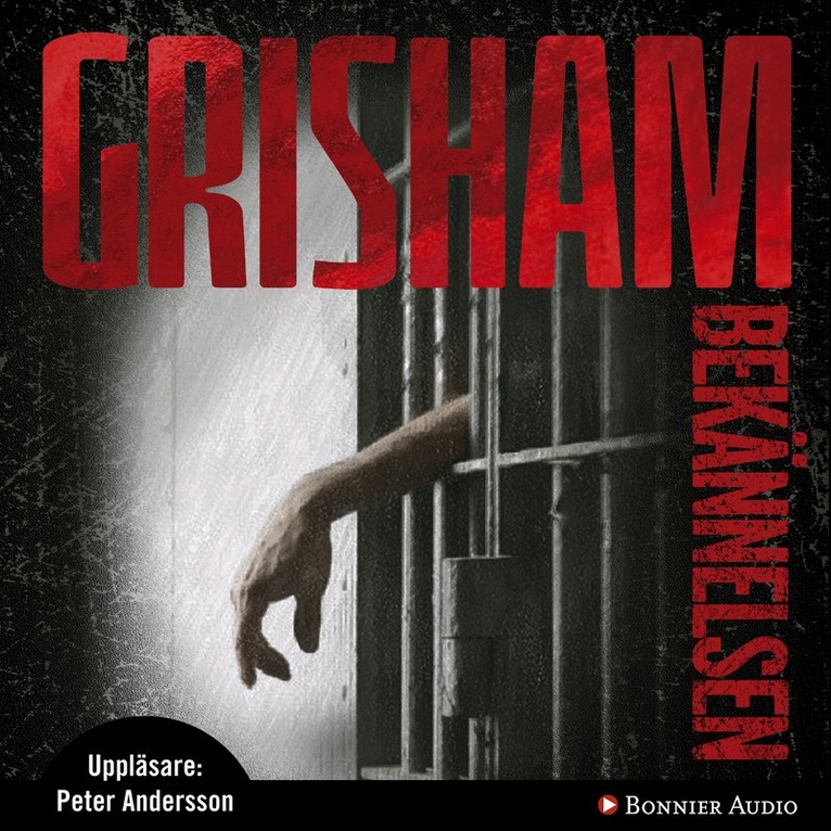 John Grisham - Bekännelsen, CD-bok