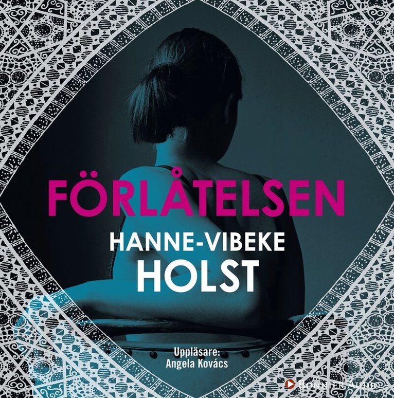 Hanne-Vibeke Holst - Förlåtelsen, CD-bok