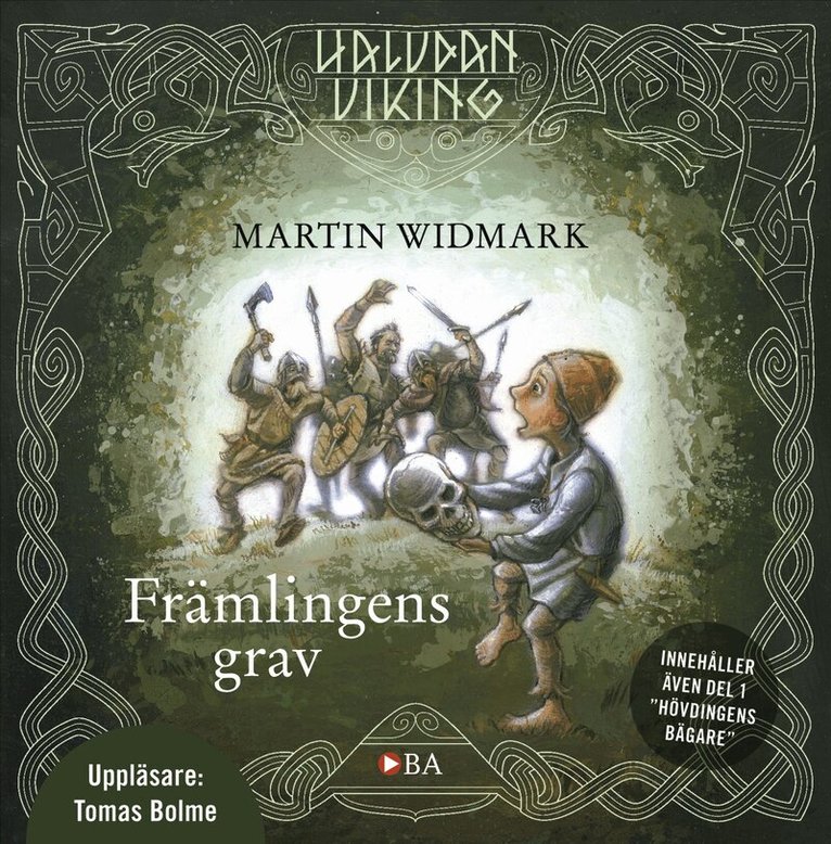 Martin Widmark - Främlingens grav: innehåller även del 1 Hövdingens bägare, CD-bok
